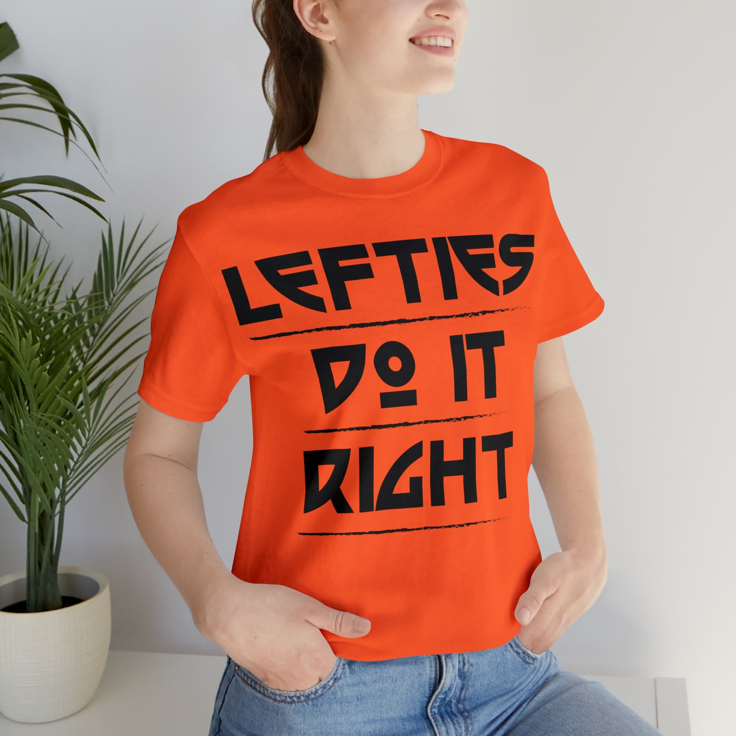 Lefties do it Right T-Shirt