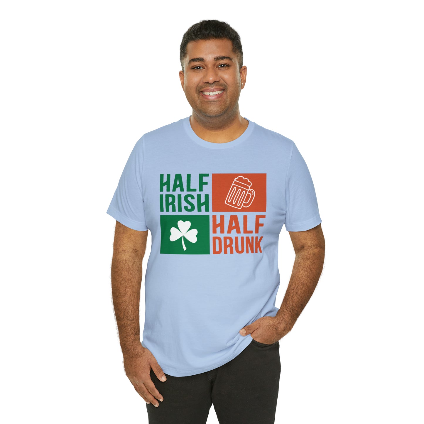 Half Irish half drunk T-Shirt