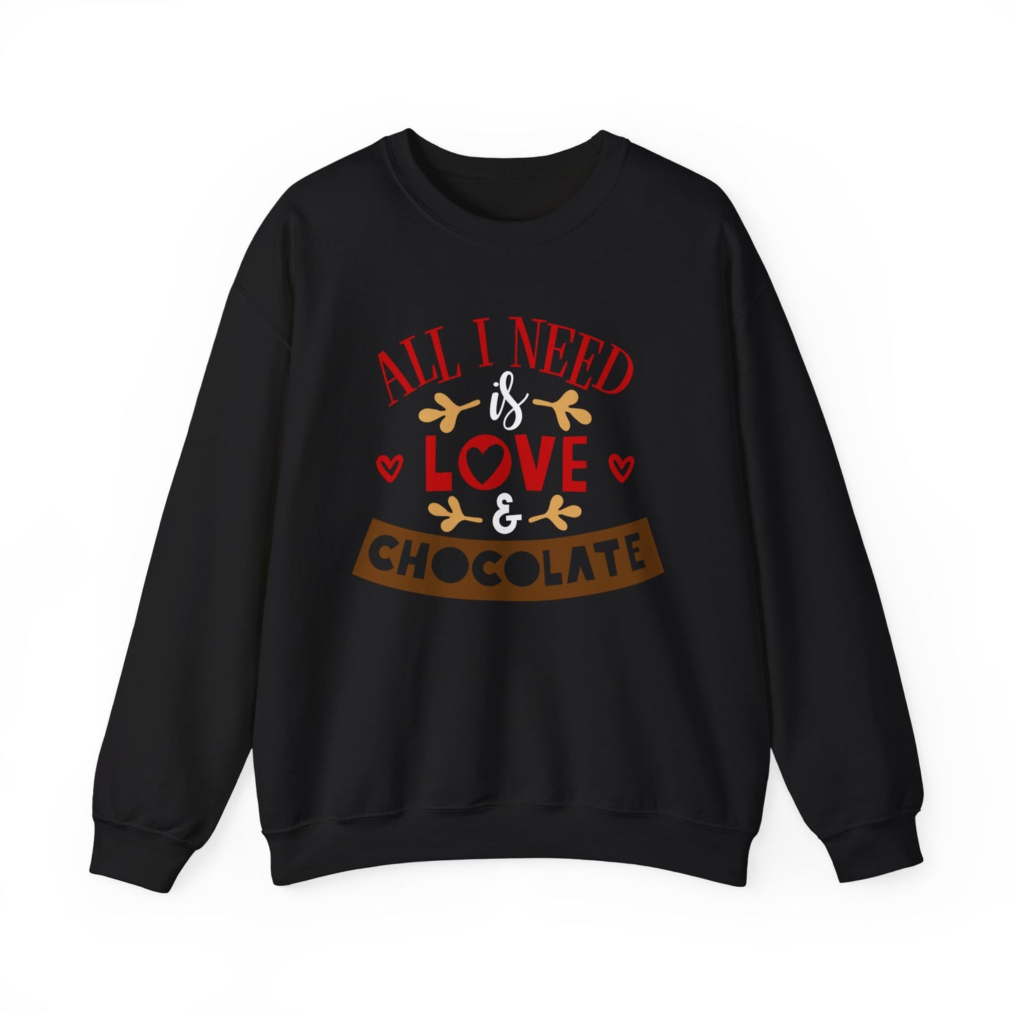 All-I-Need-is-Love-&-Chocolate Crewneck Sweatshirt