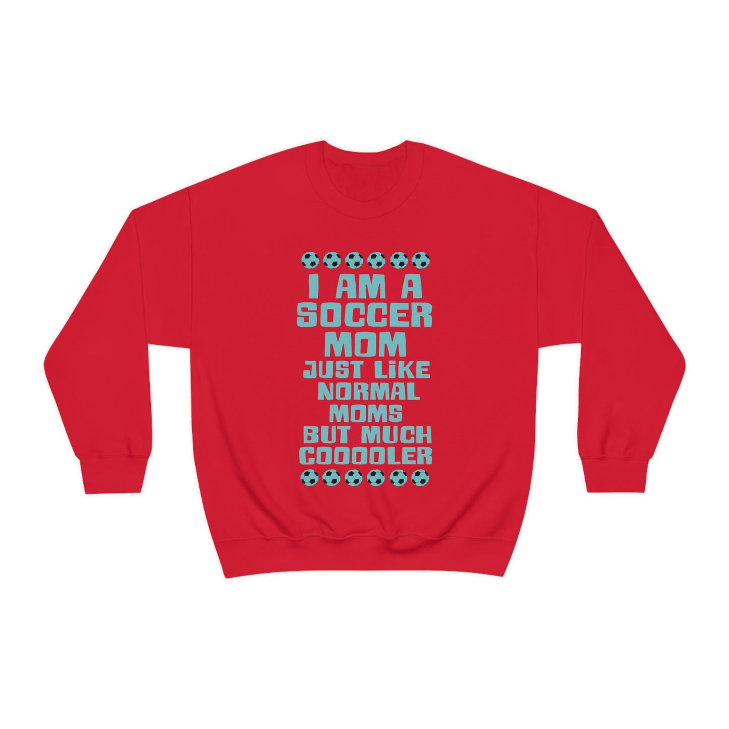 Cooler soccer mom Crewneck Sweatshirt