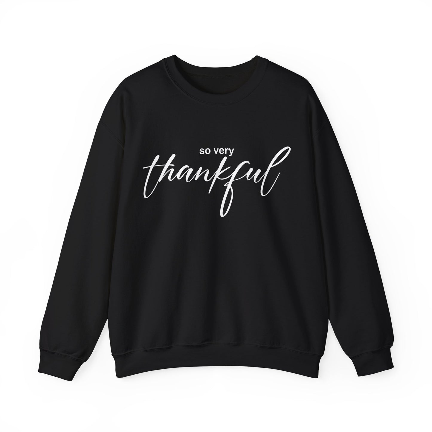 So very thankful Crewneck Sweatshirt