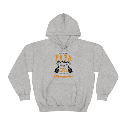 Papa Way Too Cool to Be Called Grandfather Hoodie