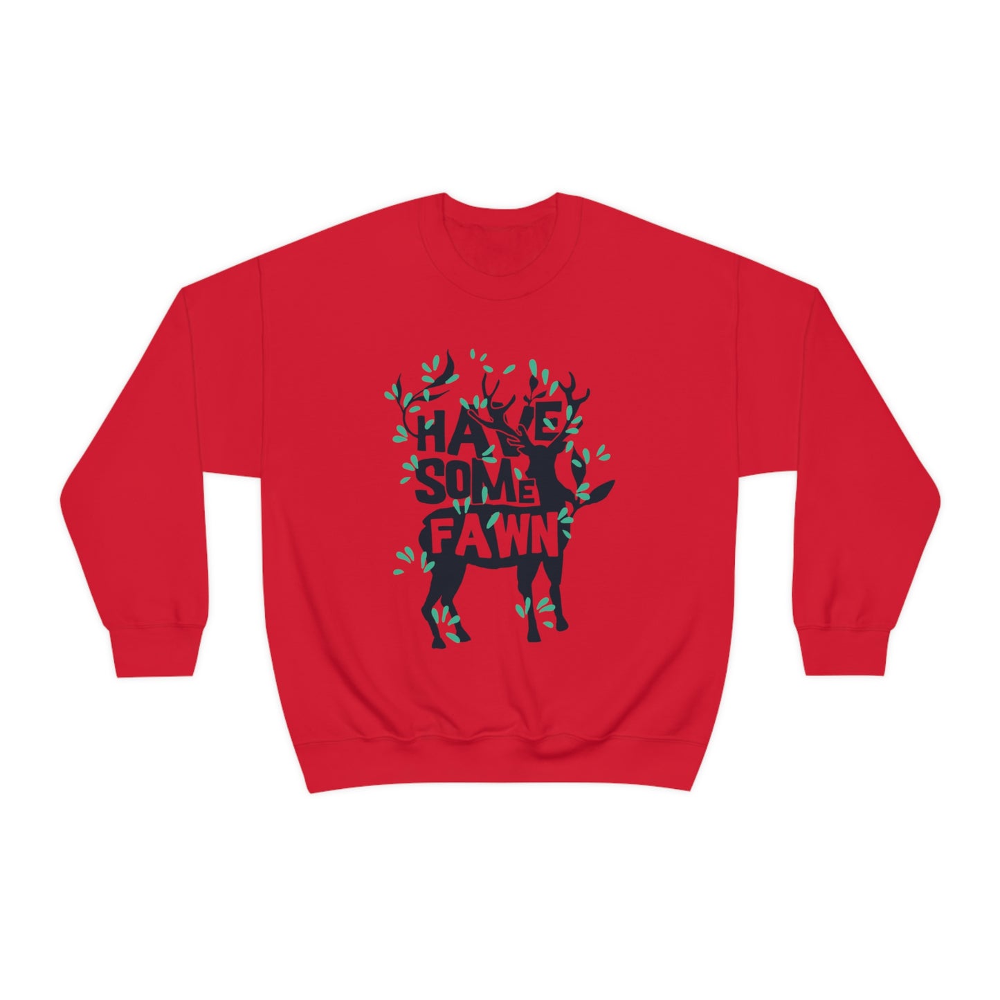 Have Some Fawn Crewneck Sweatshirt