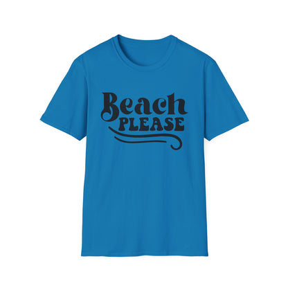 Beach Please T-Shirt