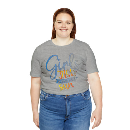 Girls Just Wanna Have Sun T-Shirt