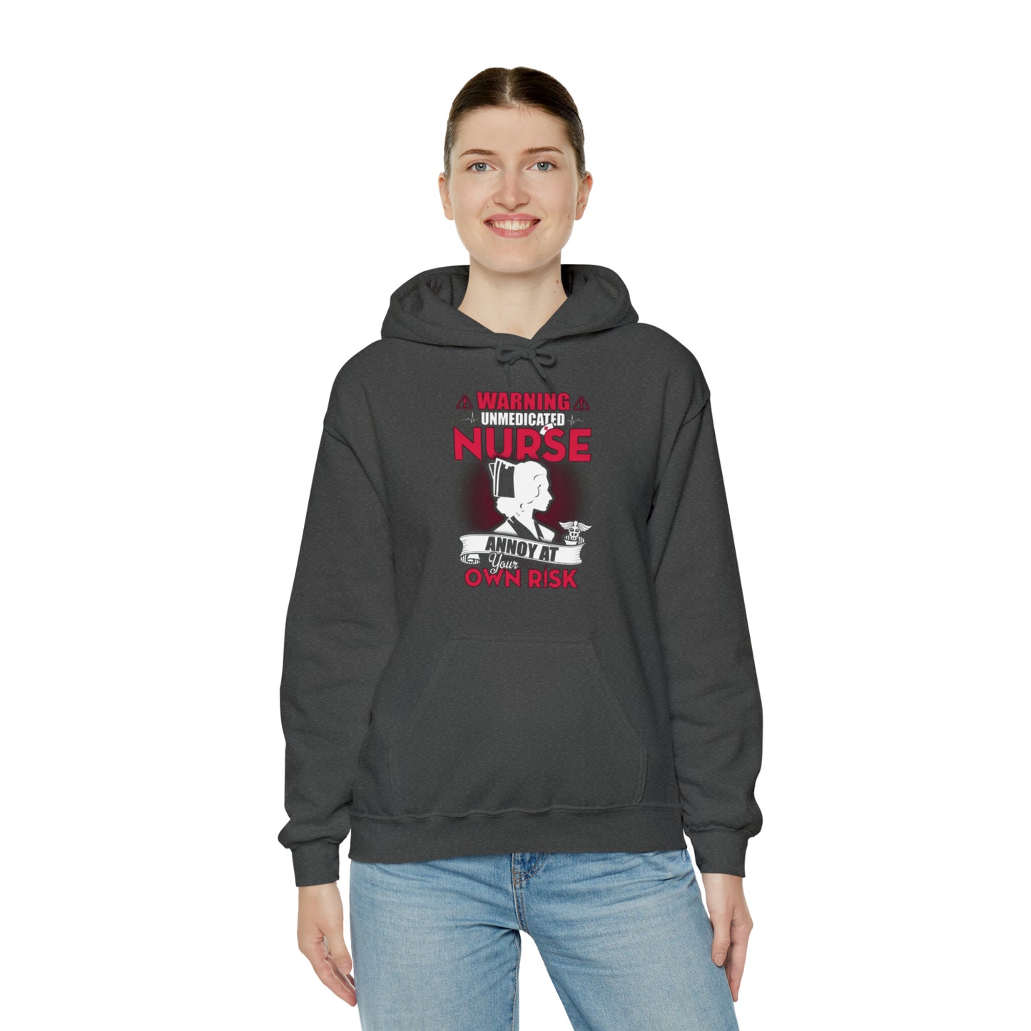 Unmedicated nurse Hoodie