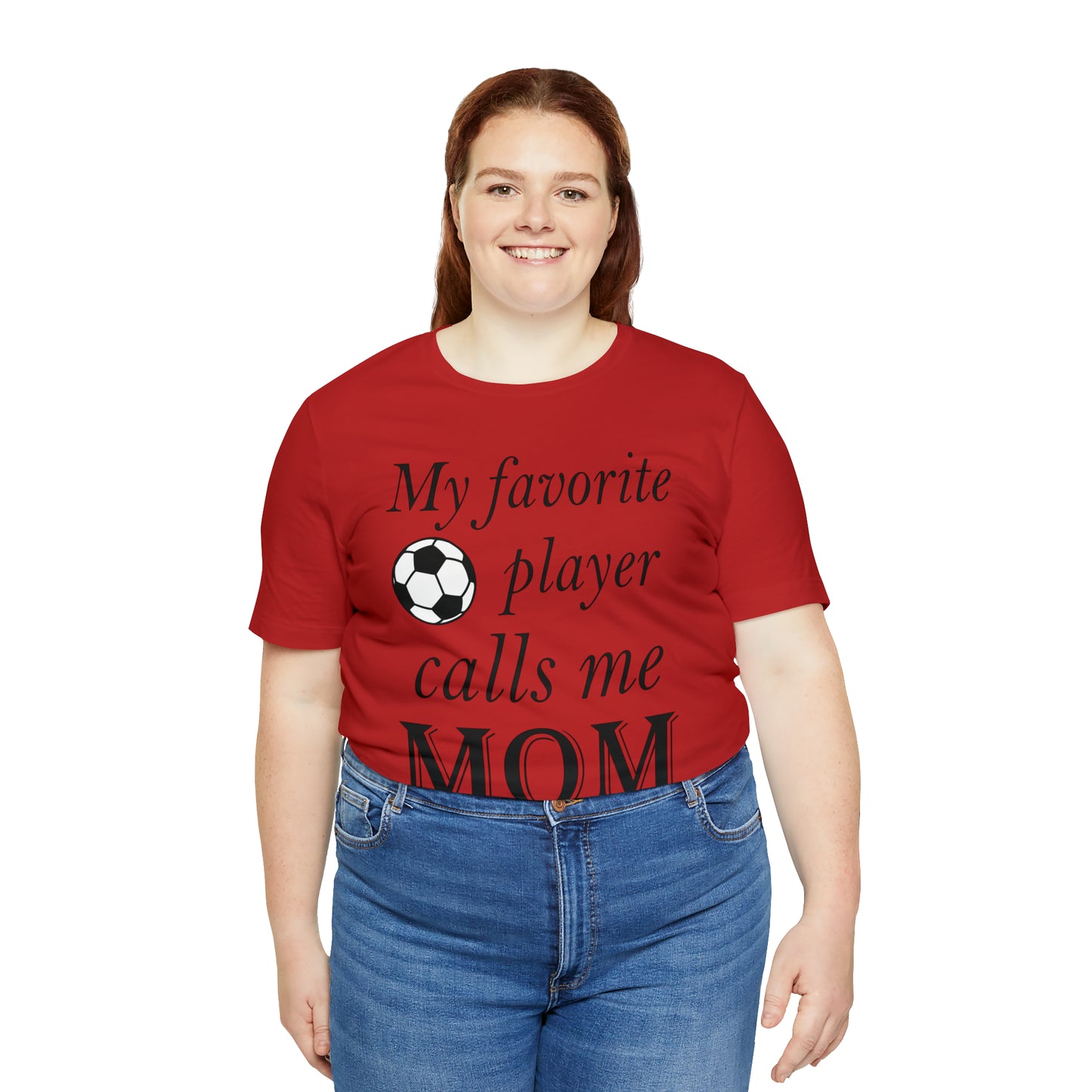 Mom Favorite Soccer player T-Shirt