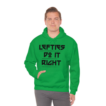 Lefties do it Right Hoodie