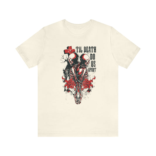 Til death do us apart T-Shirt