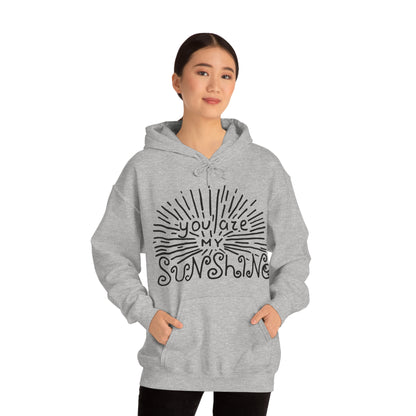 You are my sunshine Hoodie