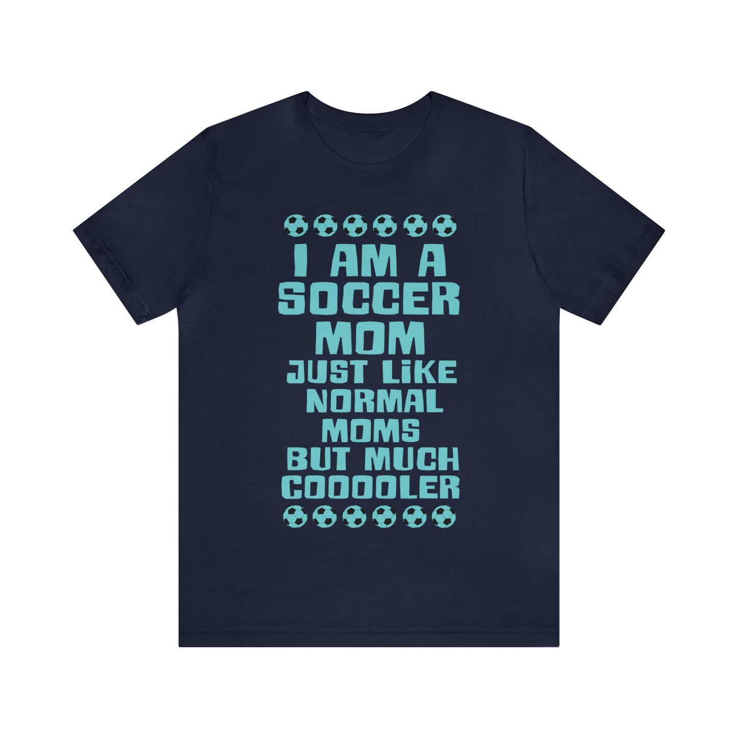 Cooler soccer mom T-Shirt