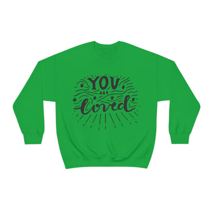 You are loved Crewneck Sweatshirt