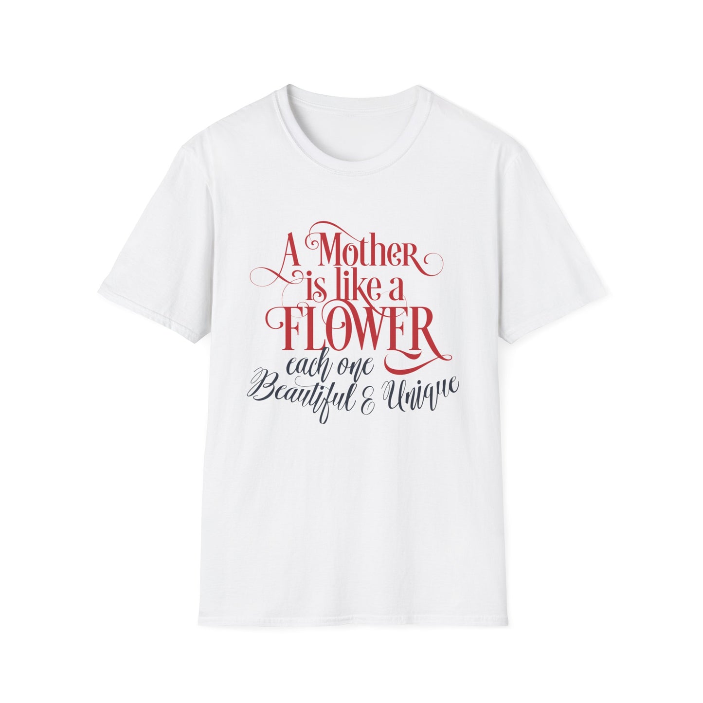 Mother-Is-Like-a-Flower T-Shirt