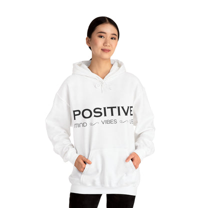 Positive mind vibes and life Hoodie