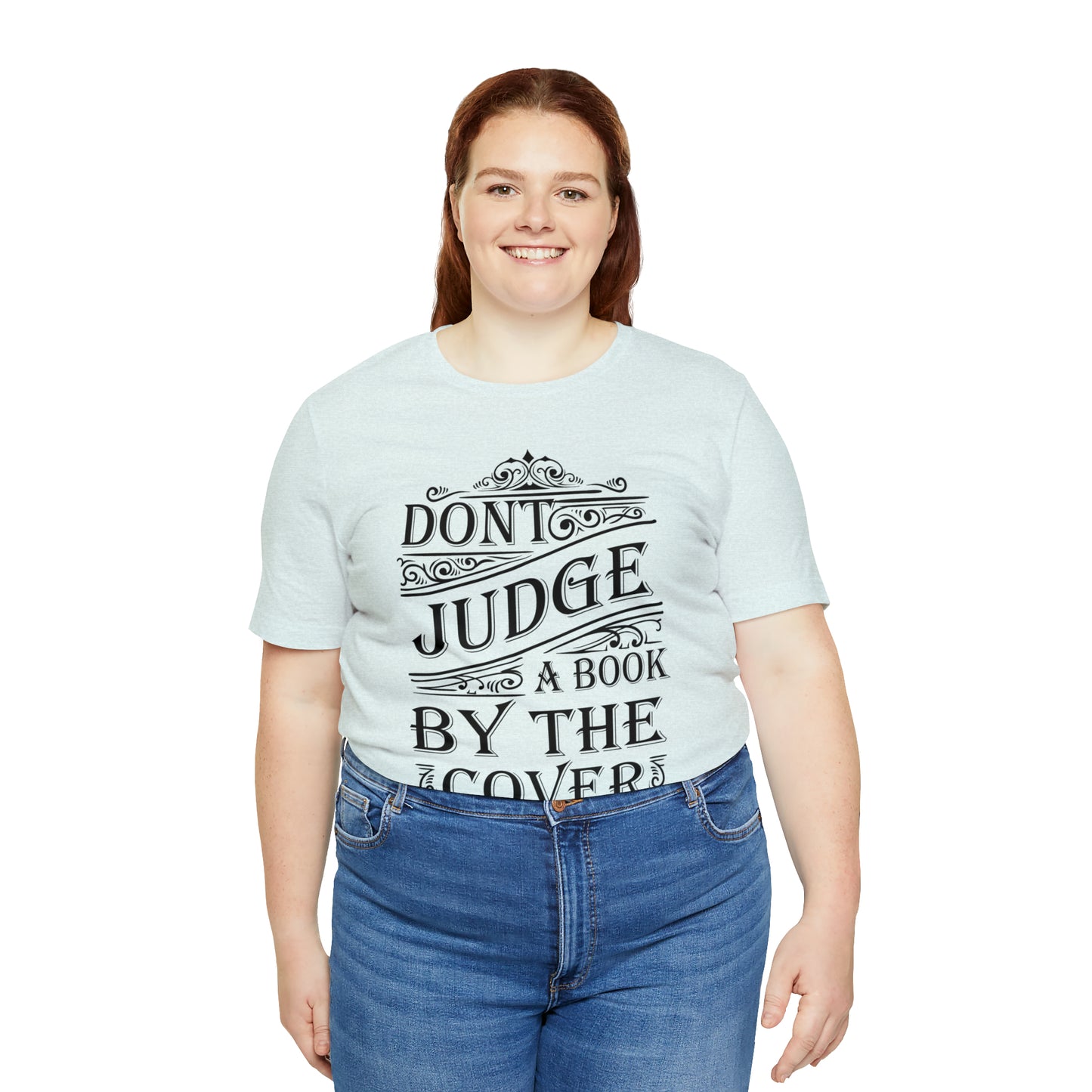 Don't Judge A Book By The Cover T-Shirt