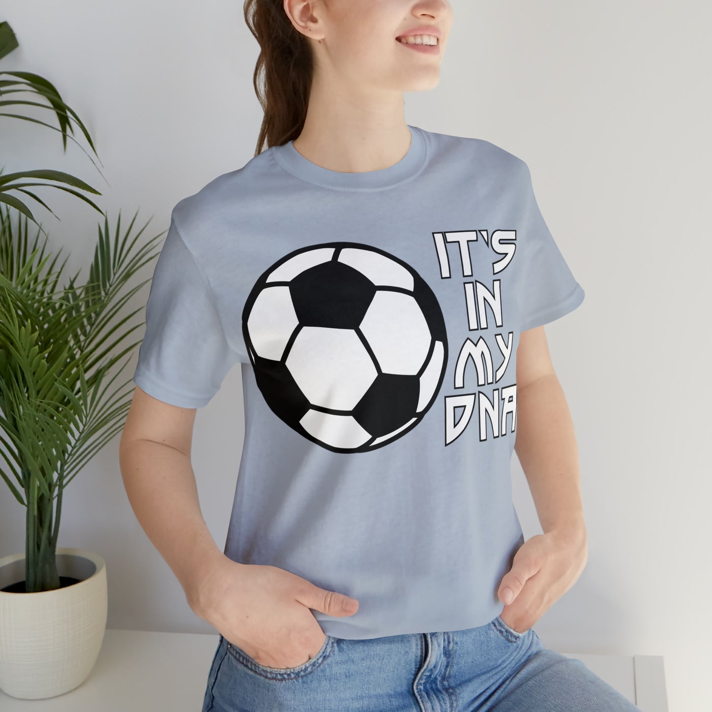 Soccer is in my DNA T-Shirt