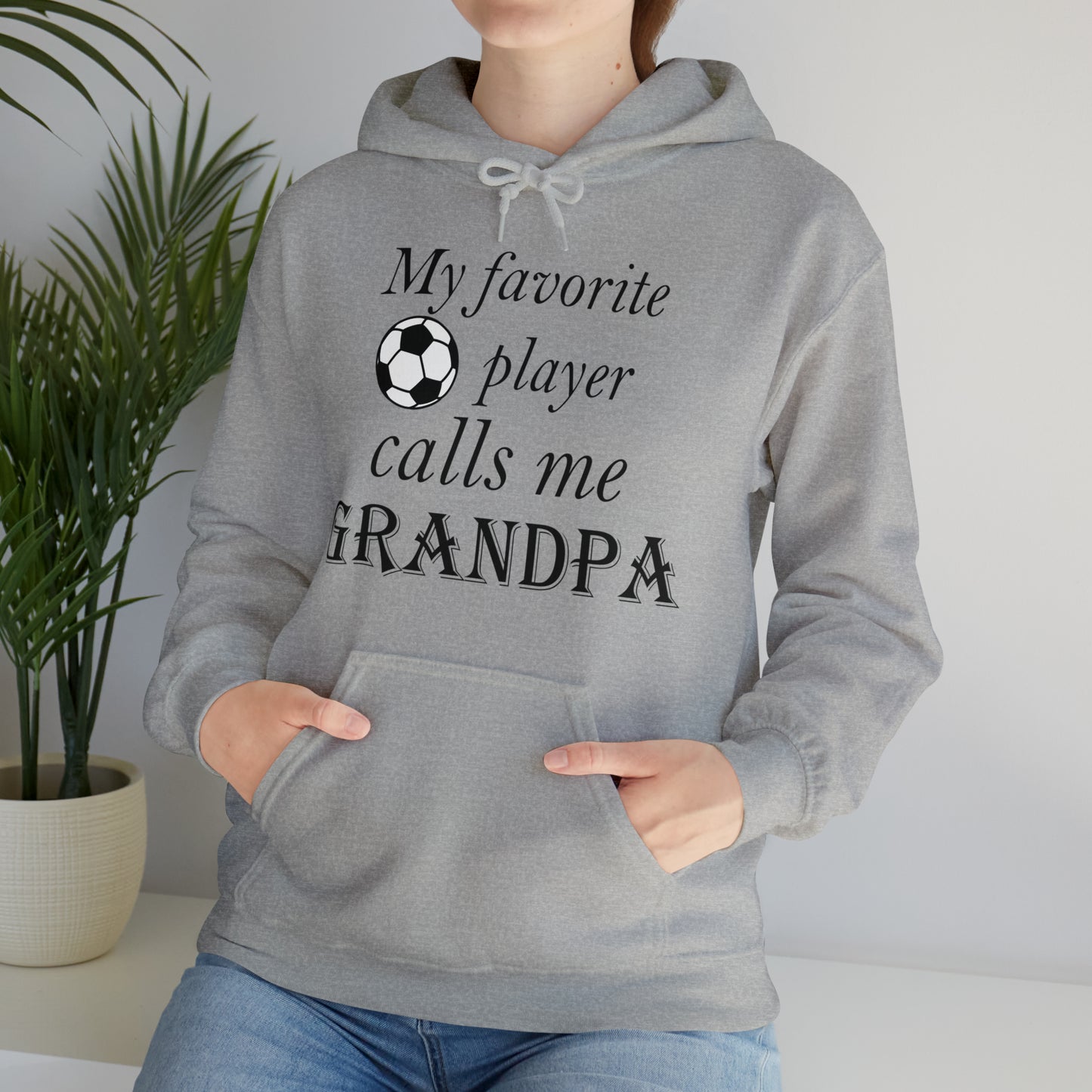 Grandpa Favorite Soccer Player Hoodie