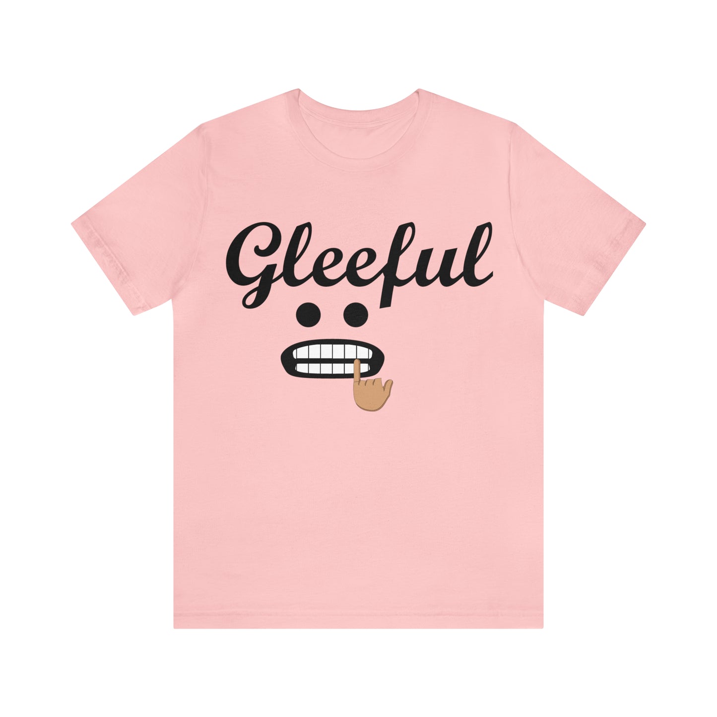 Gleeful T-Shirt