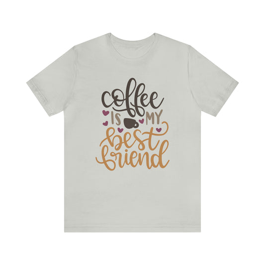 Coffee_is_my_best_friend T-Shirt