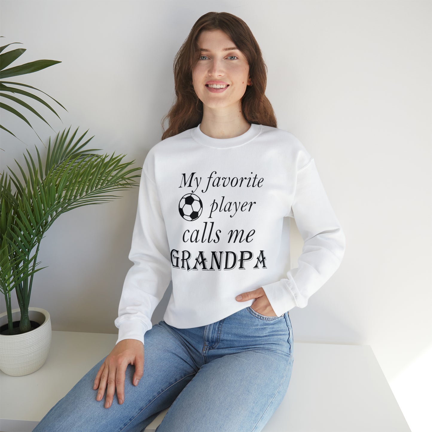 Grandpa Favorite Soccer Player Crewneck Sweatshirt