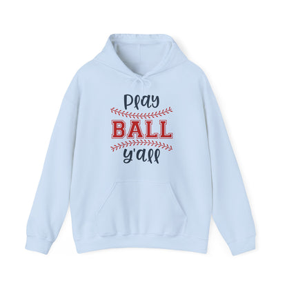 Play Ball Yall Hoodie