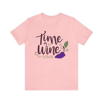 Time_to_wine_down T-Shirt