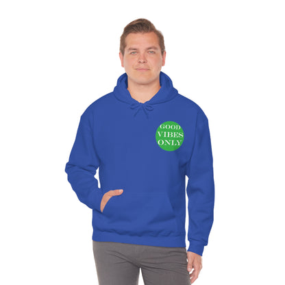 Good Vibes Only Hoodie