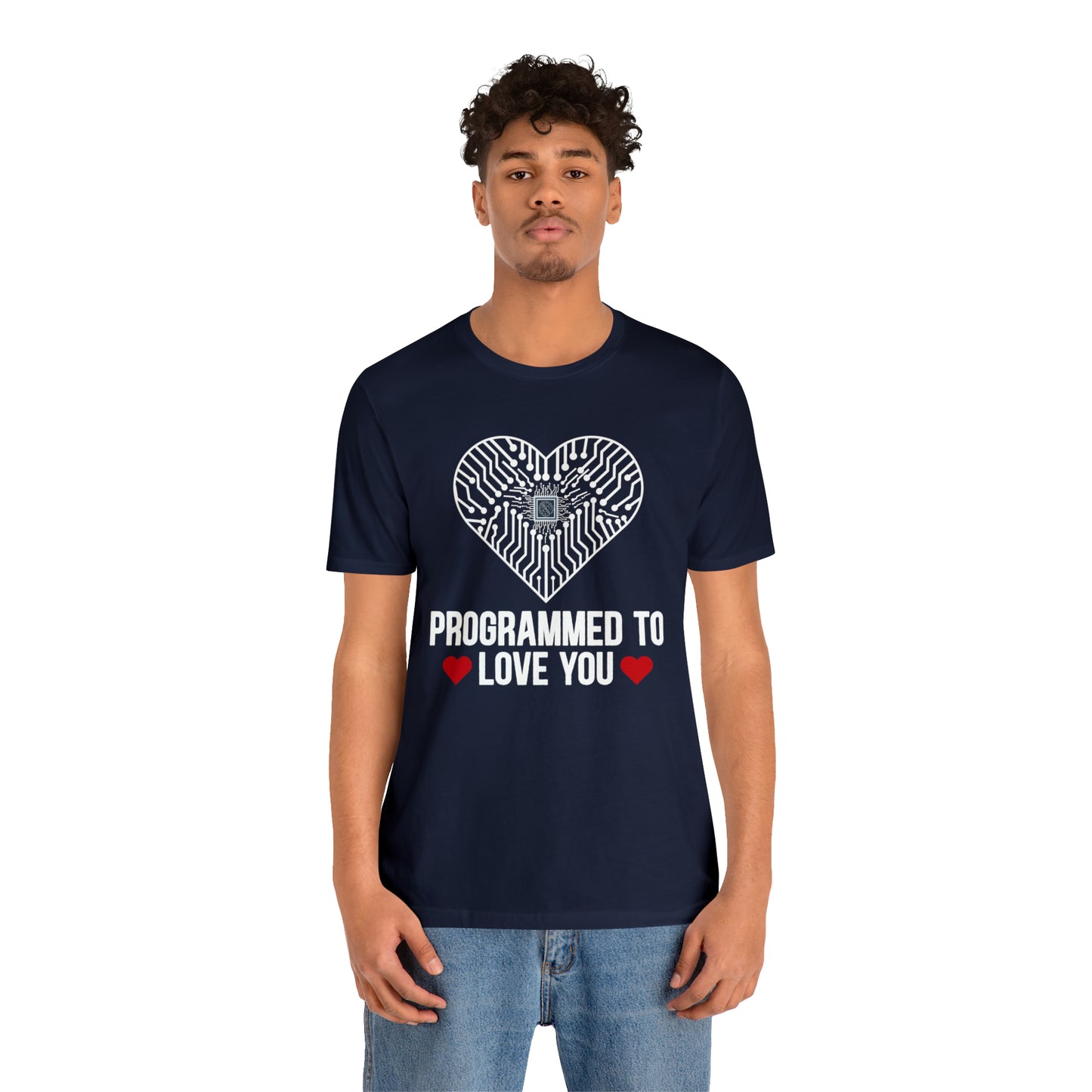 Programmed to love you T-Shirt