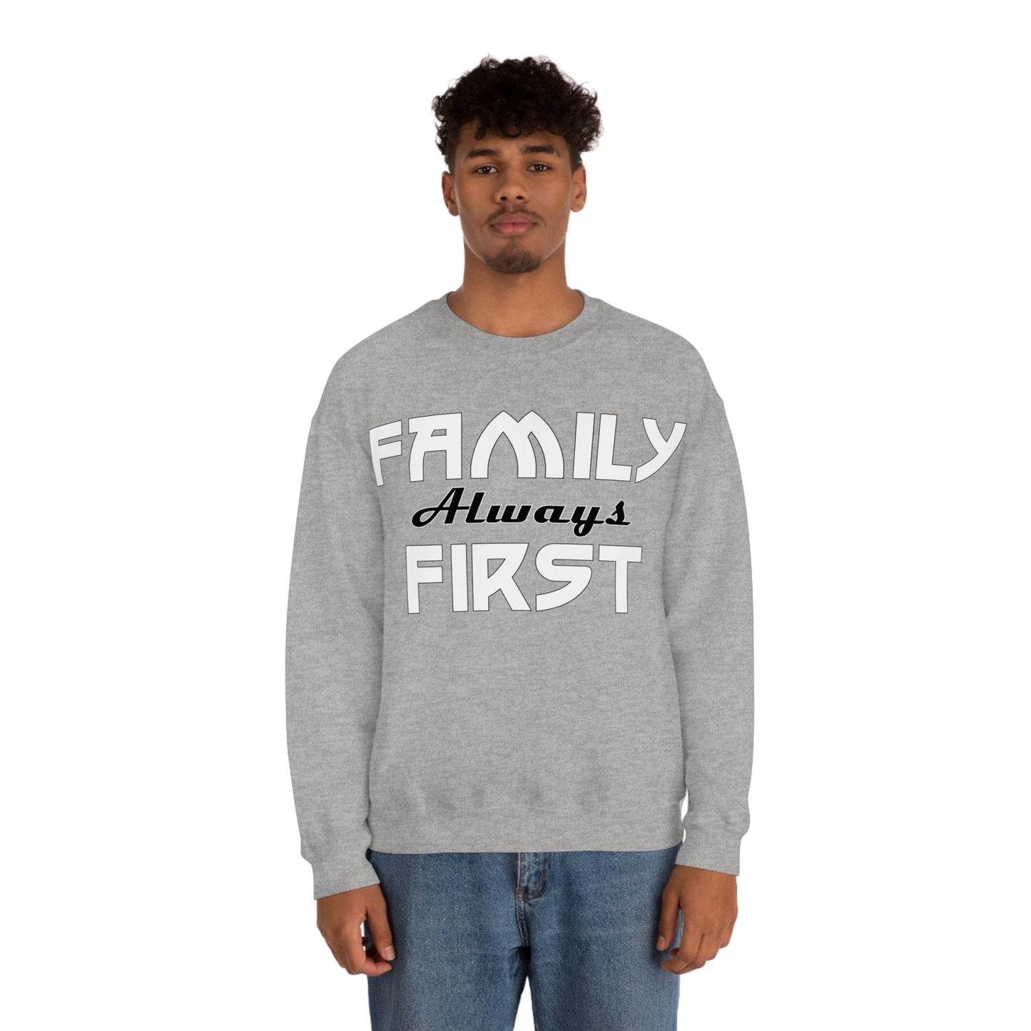 Family always first Crewneck Sweatshirt