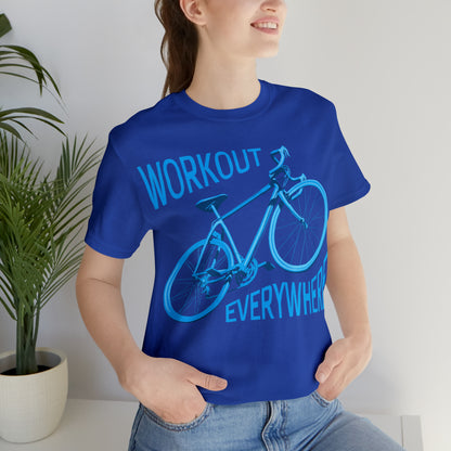 Workout everywhere bike T-Shirt