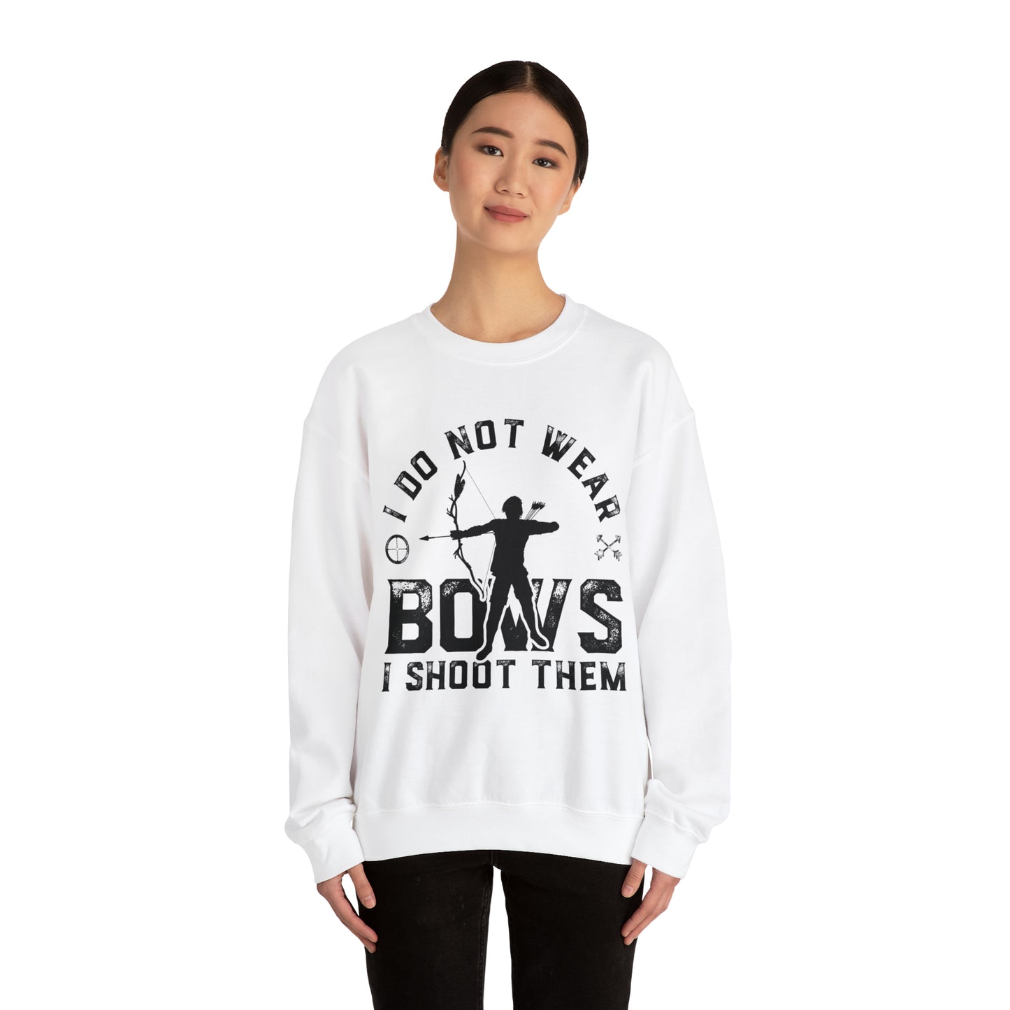 Do not wear bows I shoot them Crewneck Sweatshirt