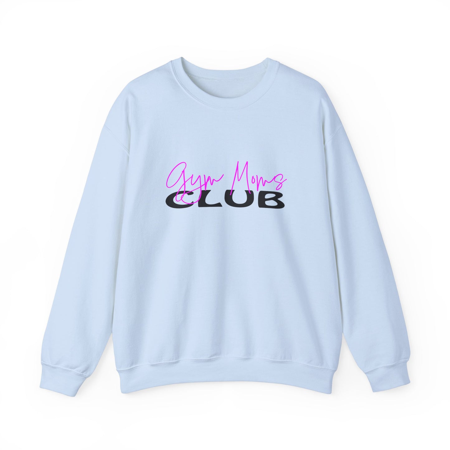 Gym Moms Club Crewneck Sweatshirt