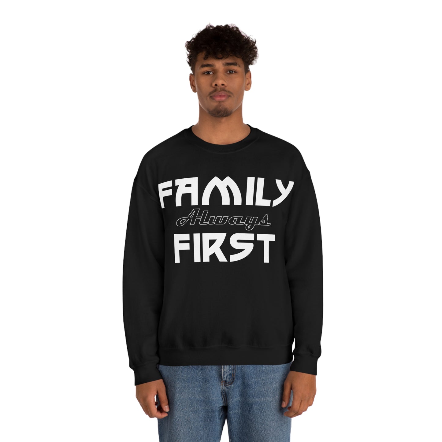 Family always first Crewneck Sweatshirt