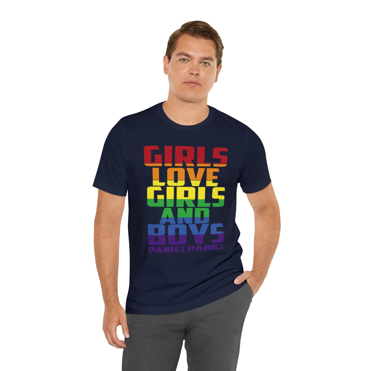 Girls Love Girls and Boys T-Shirt