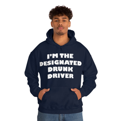 Designated Drunk driver Hoodie