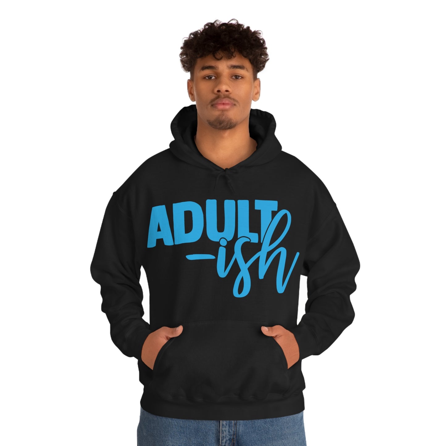 Adult-ish Hoodie