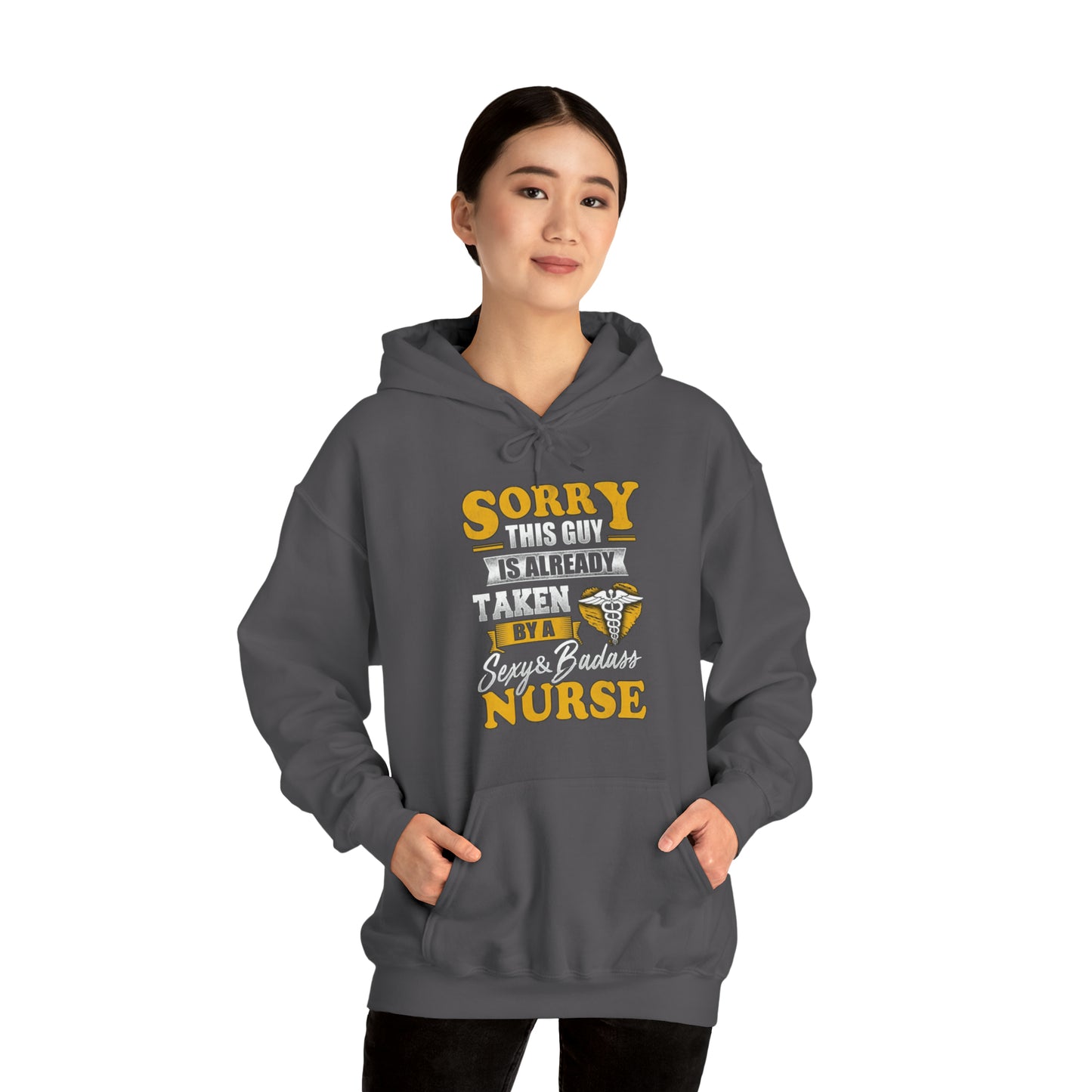 Sorry I'm taken by a bad ass nurse Hoodie