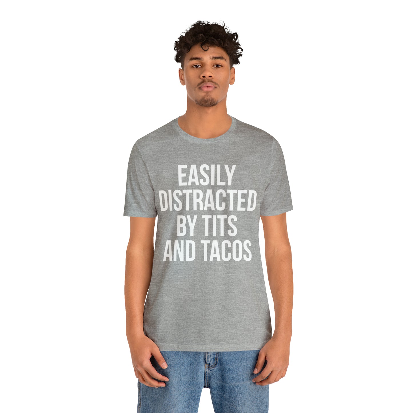 Easily distracted by tacos T-Shirt