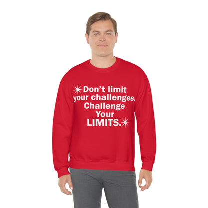 Challenge your limits Crewneck Sweatshirt