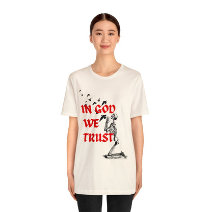 In God We Trust T-Shirt