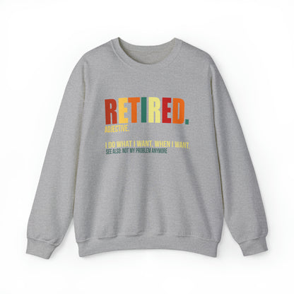 Retired Funny Crewneck Sweatshirt