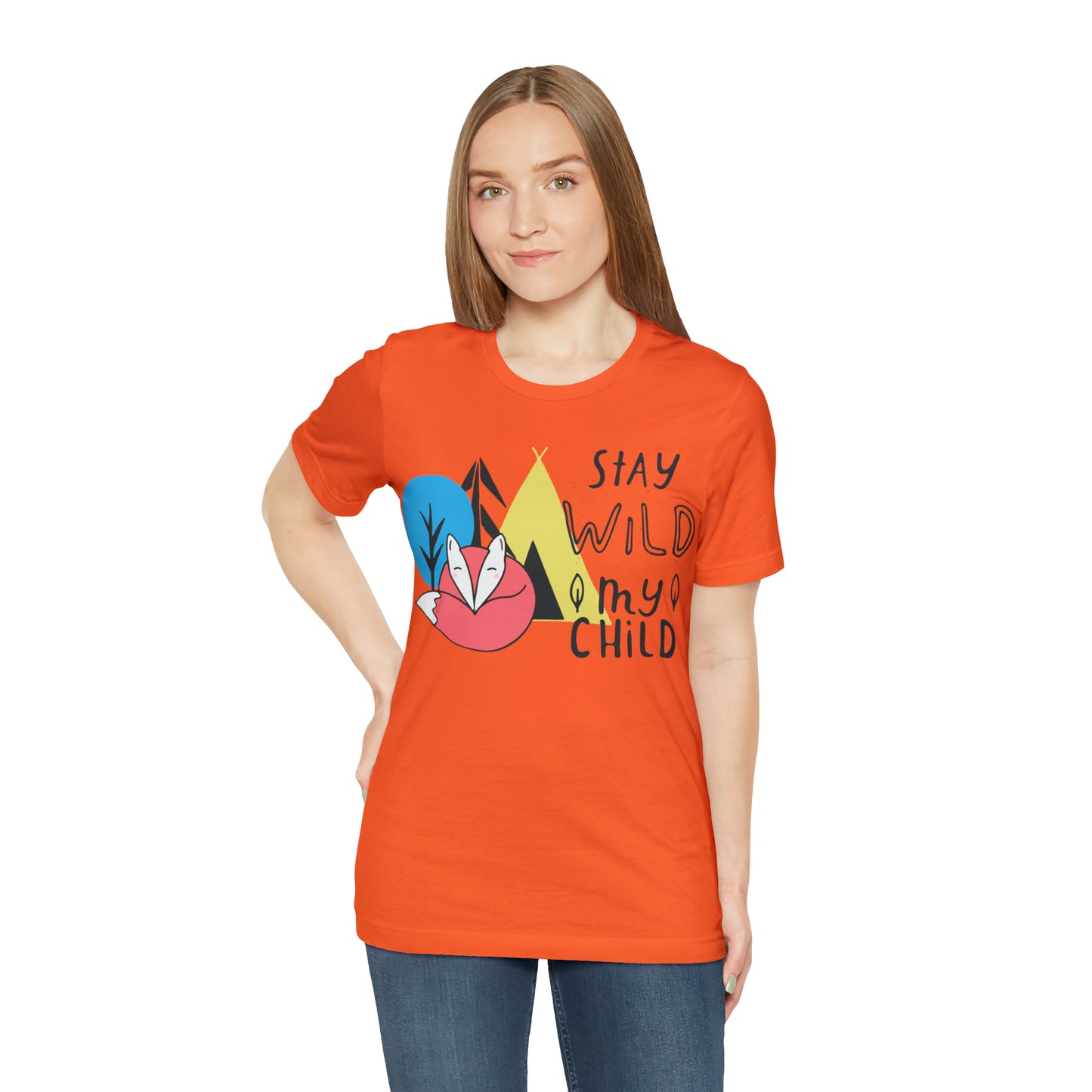 Stay wild my- child T-Shirt