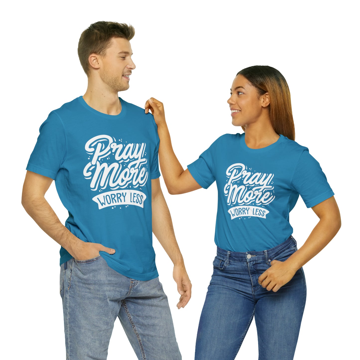 Pray more worry less T-Shirt