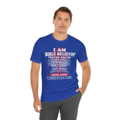 I Am a Christian Girl T-Shirt