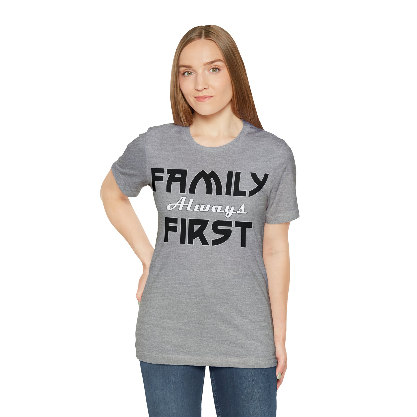 Family-Always-First T-Shirt