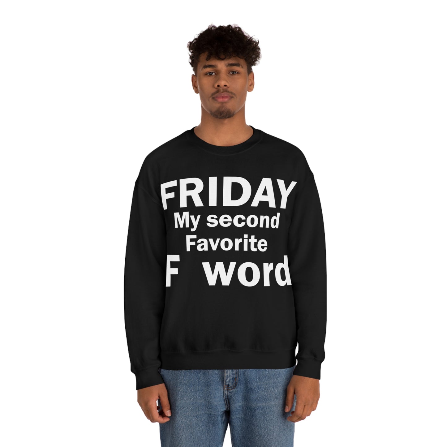 Friday tee Crewneck Sweatshirt