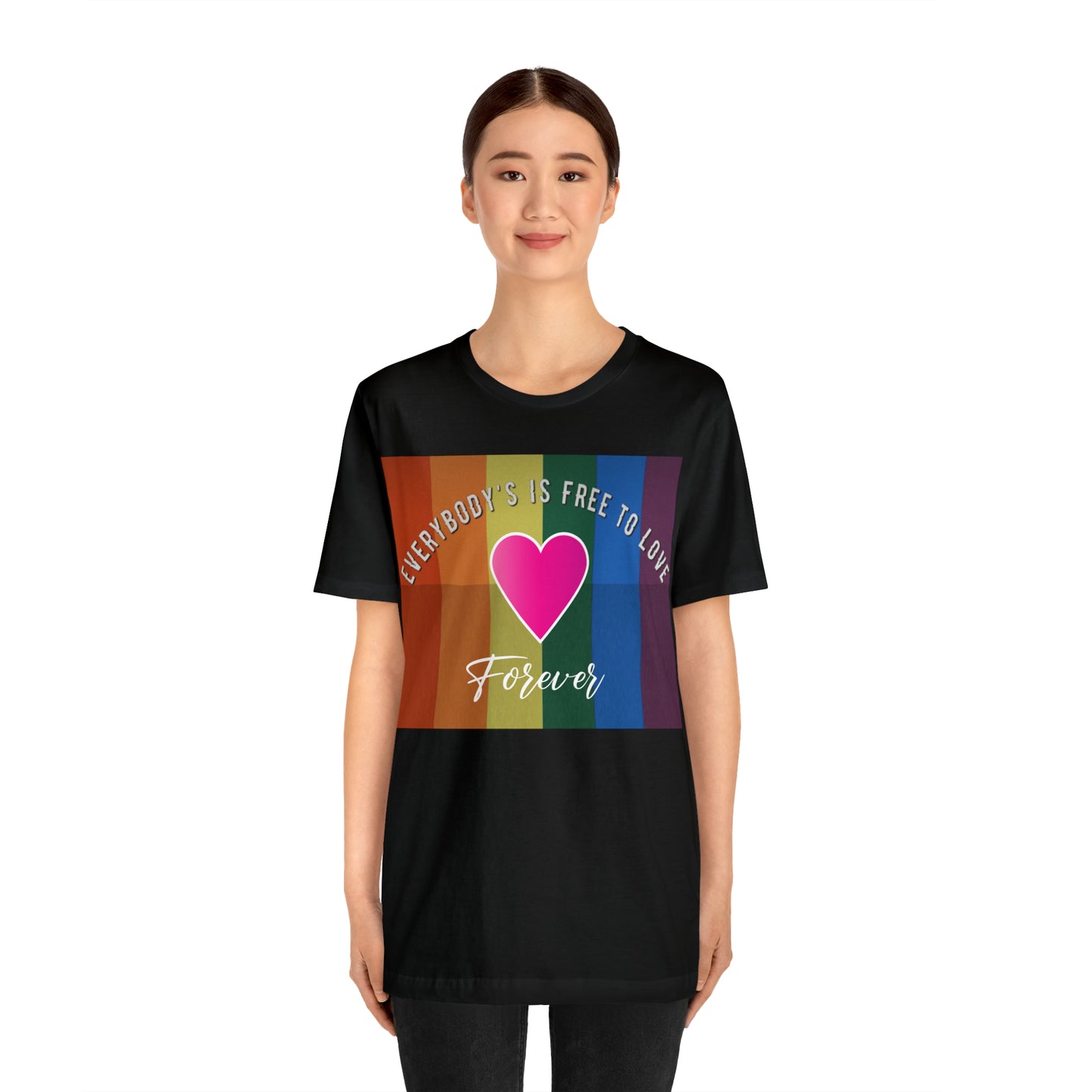 Everybody's Is Free To Love T-Shirt