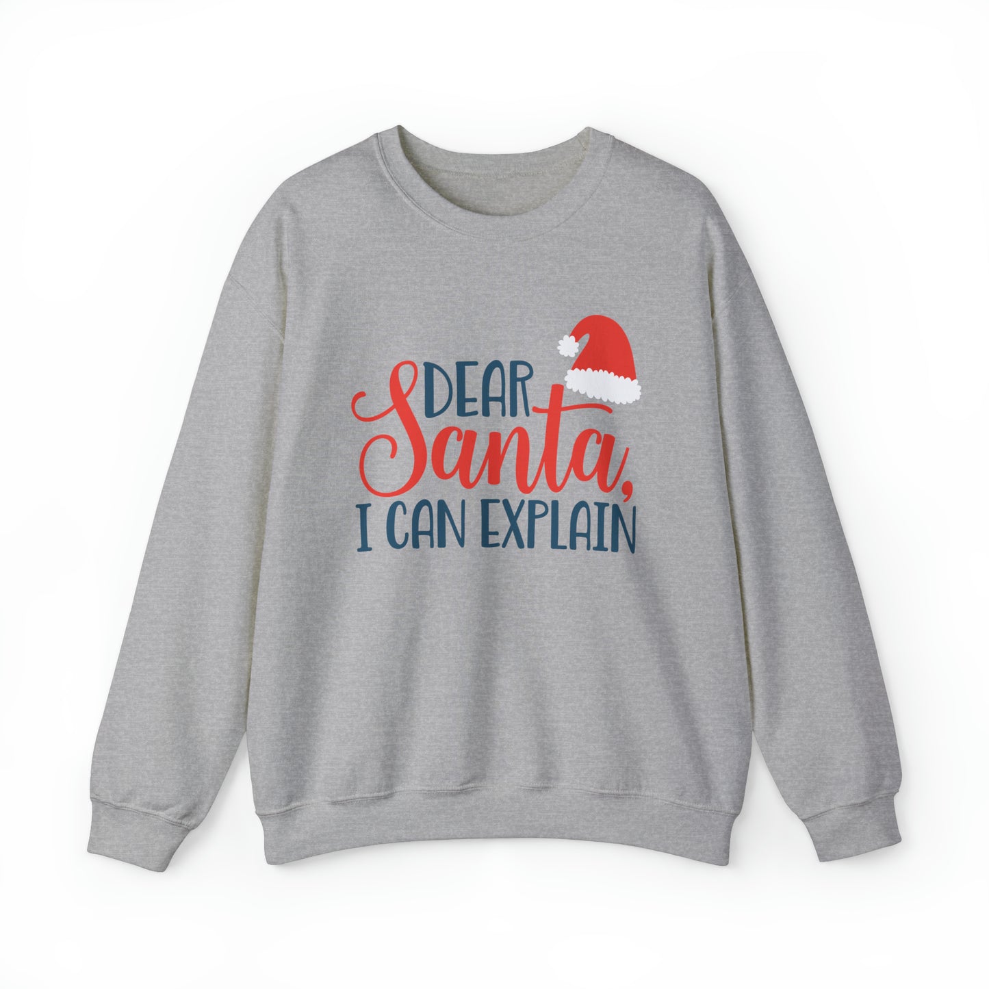 Dear Santa I Can explain Christmas Crewneck Sweatshirt