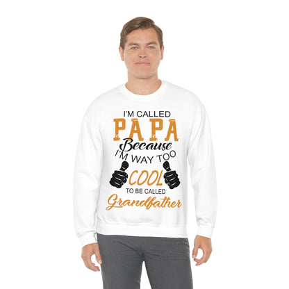 Papa Way Too Cool to Be Called Grandfather Crewneck Sweatshirt