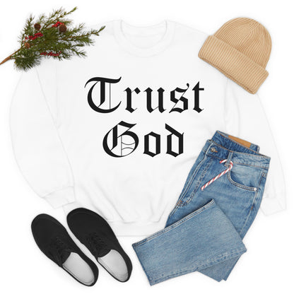 Trust God Crewneck Sweatshirt